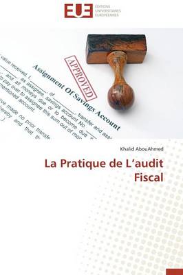 La Pratique de l'Audit Fiscal - Omn.Univ.Europ. (Paperback)