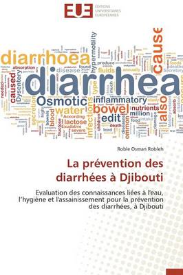 La Pr�vention Des Diarrh�es � Djibouti - Omn.Univ.Europ. (Paperback)