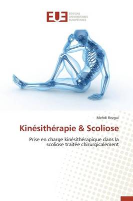 Kin�sith�rapie Scoliose - Omn.Univ.Europ. (Paperback)