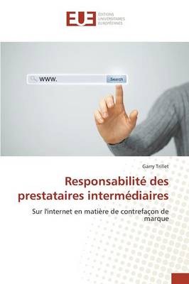 Responsabilit� Des Prestataires Interm�diaires - Omn.Univ.Europ. (Paperback)