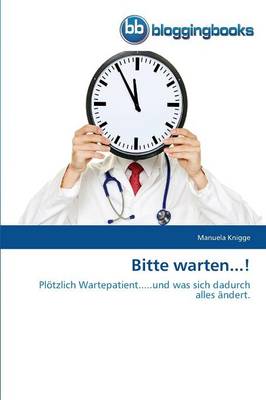 Bitte Warten...! (Paperback)