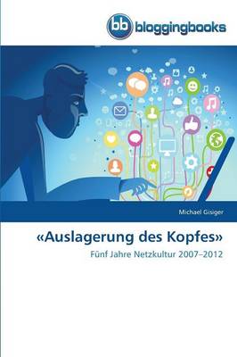 Auslagerung Des Kopfes (Paperback)