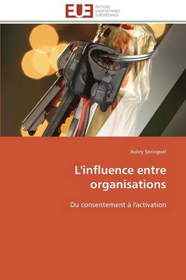 L'Influence Entre Organisations - Omn.Univ.Europ. (Paperback)