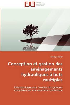 Conception Et Gestion Des Am nagements Hydrauliques Buts Multiples - Omn.Univ.Europ. (Paperback)