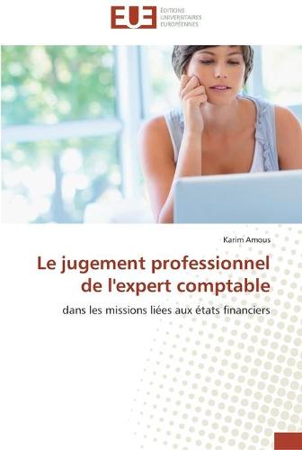 Le Jugement Professionnel de l'Expert Comptable - Omn.Univ.Europ. (Paperback)
