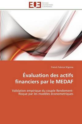 �valuation Des Actifs Financiers Par Le Medaf - Omn.Univ.Europ. (Paperback)