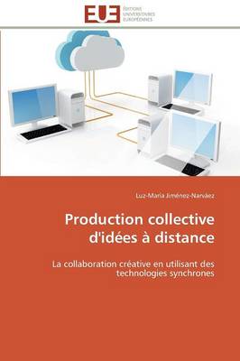 Production Collective d'Id es Distance - Omn.Univ.Europ. (Paperback)