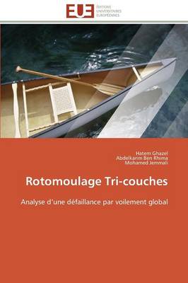 Rotomoulage Tri-Couches - Omn.Univ.Europ. (Paperback)