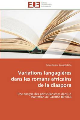 Variations Langagi res Dans Les Romans Africains de la Diaspora - Omn.Univ.Europ. (Paperback)
