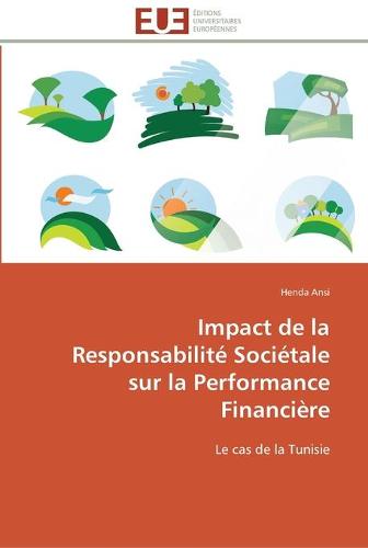 Impact de la Responsabilit� Soci�tale Sur La Performance Financi�re - Omn.Univ.Europ. (Paperback)
