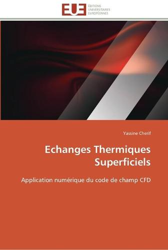 Echanges Thermiques Superficiels - Omn.Univ.Europ. (Paperback)