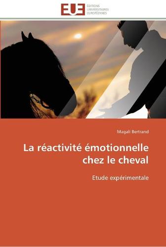 La R activit motionnelle Chez Le Cheval - Omn.Univ.Europ. (Paperback)
