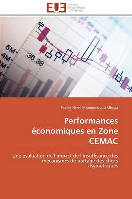 Performances �conomiques En Zone Cemac - Omn.Univ.Europ. (Paperback)