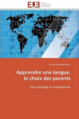 Apprendre Une Langue, Le Choix Des Parents - Omn.Univ.Europ. (Paperback)