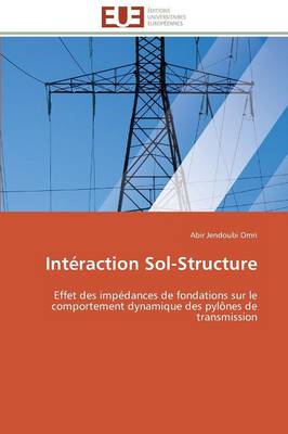 Int�raction Sol-Structure - Omn.Univ.Europ. (Paperback)