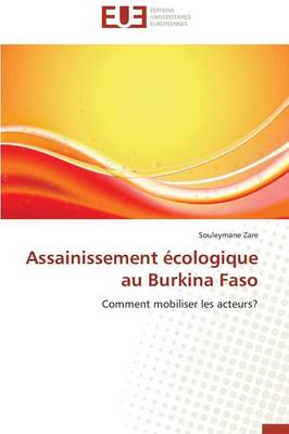 Assainissement �cologique Au Burkina Faso - Omn.Univ.Europ. (Paperback)