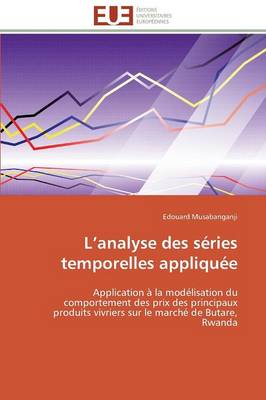 L Analyse Des S�ries Temporelles Appliqu�e - Omn.Univ.Europ. (Paperback)