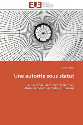 Une Autorit Sous Statut - Omn.Univ.Europ. (Paperback)