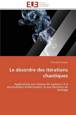 Le D sordre Des It rations Chaotiques - Omn.Univ.Europ. (Paperback)