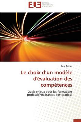 Le Choix D Un Mod�le d'�valuation Des Comp�tences - Omn.Univ.Europ. (Paperback)