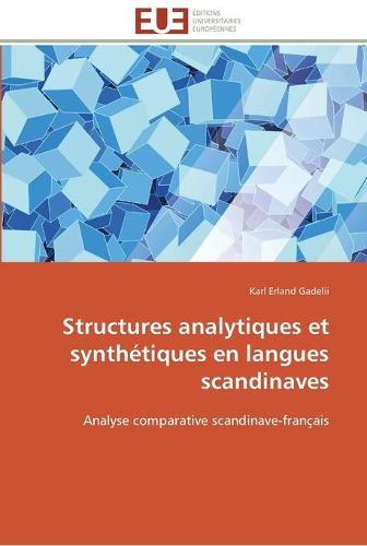Structures Analytiques Et Synth�tiques En Langues Scandinaves - Omn.Univ.Europ. (Paperback)