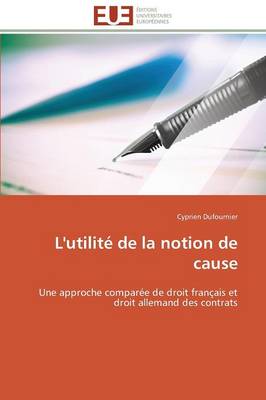 L'Utilit de la Notion de Cause - Omn.Univ.Europ. (Paperback)
