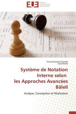 Syst me de Notation Interne Selon Les Approches Avanc es B leii - Omn.Univ.Europ. (Paperback)