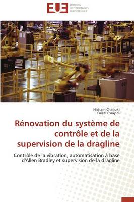 R novation Du Syst me de Contr le Et de la Supervision de la Dragline - Omn.Univ.Europ. (Paperback)