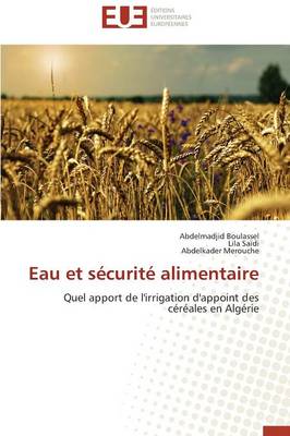 Eau Et S�curit� Alimentaire - Omn.Univ.Europ. (Paperback)