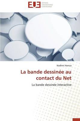 La Bande Dessin�e Au Contact Du Net - Omn.Univ.Europ. (Paperback)