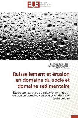 Ruissellement Et �rosion En Domaine Du Socle Et Domaine S�dimentaire - Omn.Univ.Europ. (Paperback)