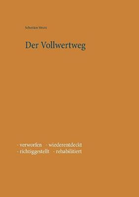 Der Vollwertweg (Paperback)