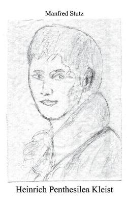 Heinrich Penthesilea Kleist (Paperback)
