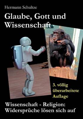 Glaube, Gott Und Wissenschaft (Paperback)