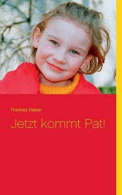 Jetzt Kommt Pat! (Paperback)
