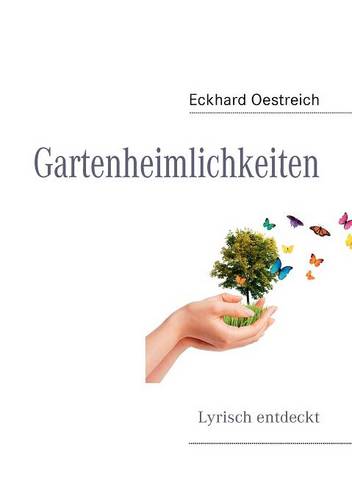 Gartenheimlichkeiten (Paperback)