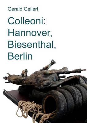 Colleoni: Hannover, Biesenthal, Berlin (Paperback)
