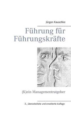 Fuhrung Fur Fuhrungskrafte (Paperback)