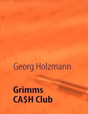 Grimms CA$H Club (Paperback)