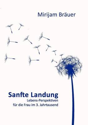 Sanfte Landung (Paperback)