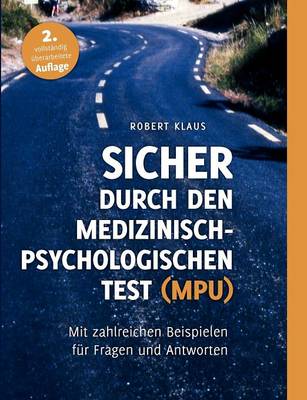 Sicher Durch Den Medizinisch-Psychologischen Test (Mpu) (Paperback)
