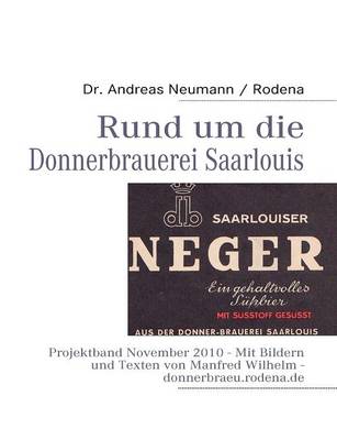 Rund Um Die Donnerbrauerei Saarlouis (Paperback)