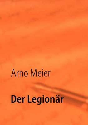 Der Legionar (Paperback)