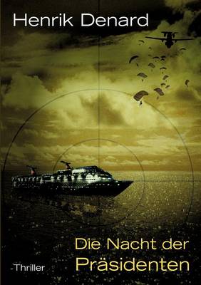 Die Nacht Der PR Sidenten (Paperback)