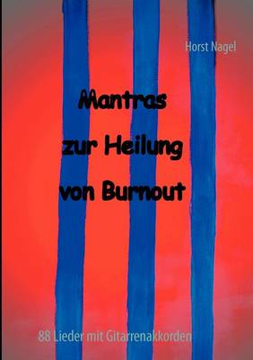 Mantras Zur Heilung Von Burnout (Paperback)