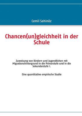 Chancen(un)Gleichheit in Der Schule (Paperback)