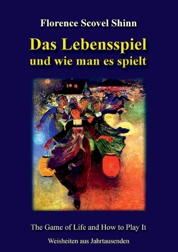 Das Lebensspiel Und Wie Man Es Spielt (Paperback)
