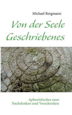 Von Der Seele Geschriebenes (Paperback)