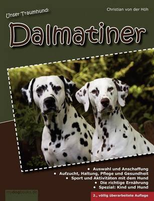 Unser Traumhund: Dalmatiner (Paperback)