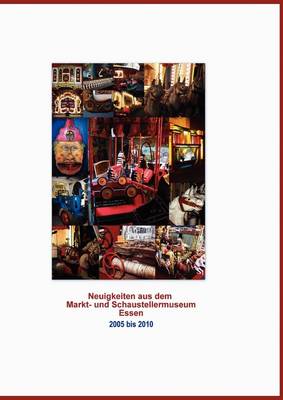 Neuigkeiten Aus Dem Markt- Und Schaustellermuseum (Paperback)